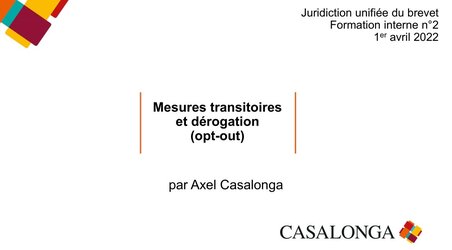 2e formation interne sur la JUB : mesures transitoires et dérogation (opt-out)